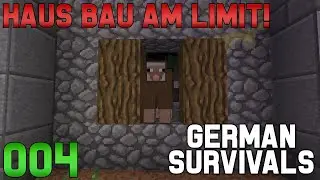 German Survivals | #4 | Haus bau am Limit! [HD+]