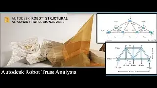 Введение в анализ ферм Autodesk Robot 2021
