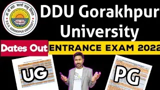 😍 DDU Entrance Exam 2022 Official Dates Out | DDU Gorakhpur university Ug & Pg Entrance exam 2022