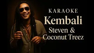 Kembali - Steven & Coconut Treez Ft. Richard D Gilis Karaoke