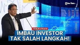 HOT ISSUE; IHSG Anjlok Menteri Keuangan Purbaya Yudhi Sadewa Imbau Investor Tidak Salah Langkah