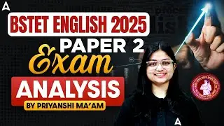 BSTET English 2025 Paper 2 Exam Analysis | STET English Paper 2 Expected Cut Off By Priyanshi Ma&rsquo;am