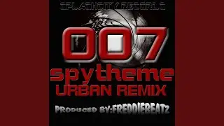 007 Spy Theme (Urban Remix)
