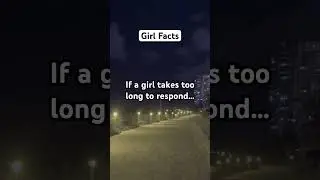 If a girl takes too long to respond.. | Psychology Facts #shorts #psychologyfacts