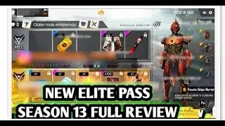 New elite pass season 13 full review || free fire upcoming elite pass season 13 details