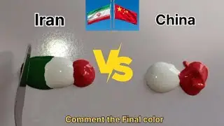 Iran VS China  | Asmr Flag 😠 color mixing | Relaxation