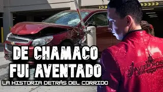 Un Placer Yo Fui El Chamaco - La Historia Detr&aacute;s Del Corrido