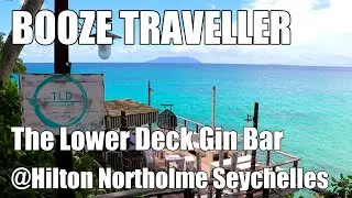 Booze Traveller: The Lower Deck Gin Bar - the only gin bar in Seychelles