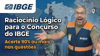 Resolução de Questões de Raciocínio Lógico para o Concurso do IBGE