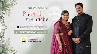Pramod Weds Sneha - WEDDING CEREMONY | Piralsssery St. George Catholicate Simhasana Church | LIVE.