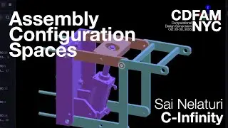 Пространства конфигурации сборки &mdash; C-Infinity &mdash; Sai Nelaturi &mdash; CDFAM NYC 2025