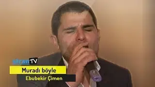 Ebubekir &Ccedil;imen - Muradı b&ouml;yle StranTV