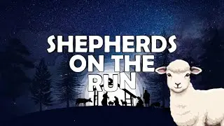 Shepherds on the Run (Remastered) | Christmas Song Based on Luke 2 | Lyric Video