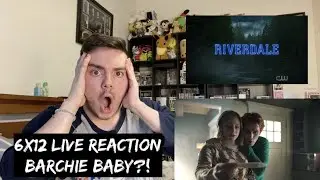 Riverdale - 6x12 ‘In The Fog’ LIVE REACTION