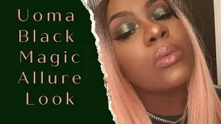 Uoma Beauty |Black magic Allure Look | TriciaNicole