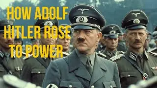 How Hitler Rose to Power | Hitler's Rise to Power Explained | How did Hitler Rise to Power
