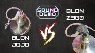 [Áudio - Sound Demo] BLON JOJO x BLON Z300  [Comparativo]