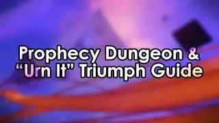 Destiny 2: Prophecy Dungeon & 