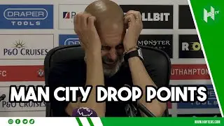 Southampton SO DEFENSIVE! | Pep Guardiola after Man City DROP points in crucial clash