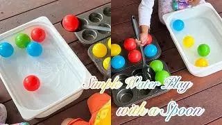 Easy Water Play for Toddlers| Montessori Spoon Transferring Activity