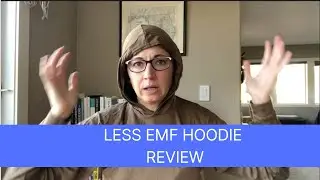 Less EMF Hoodie - How effective is it?