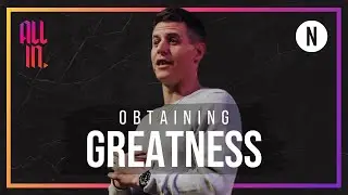 Obtaining Greatness