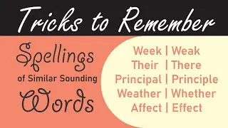 Similar Sounding English words and trick to remember their Spellings
