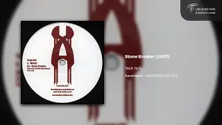 Tech Itch - Stone Breaker (Ascension | ASCENSION005) [Deep Dubstep]
