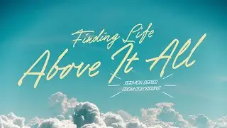 WHAT DRAGS YOU DOWN (Part 1) &mdash; Above It All with Pastor Josh Carpenter &mdash; 2/23/2025