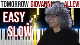 Tomorrow - Giovanni Allevi - EASY SLOW Piano Tutorial with Various Speed🎹4K🤙