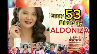 HAPPY BIRTHDAY ALDONIZA 