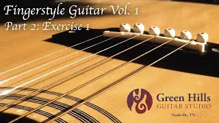 Fingerstyle Guitar Vol 1 - Part 2: Exercise 1