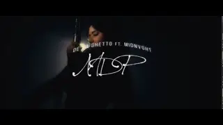 MDP - De La Ghetto, Midnvght (Official Music Video)