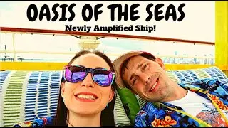 Amplified Oasis Of The Seas Embarkation | El Loco Fresh & 150 Central Park | Aqua 80's Show | Day 1