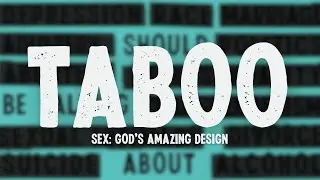 Sex: God's Amazing Design | Pastor Steve Muller