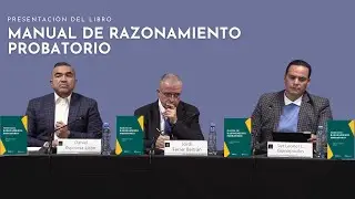 Presentaci&oacute;n del libro Manual de Razonamiento Probatorio