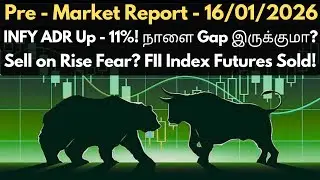 நாளைய பங்கு சந்தை எப்படி இருக்கும்? ✅ | 16/01/2026 | TOMORROW NIFTY & BANKNIFTY PREDICTIONS & LEVELS