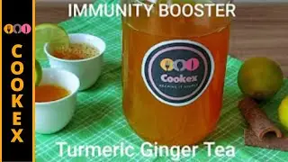 Turmeric Ginger Tea ll Immunity Booster ll