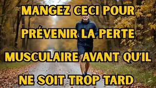 mangez ceci pour prévenir la perte musculaire avant qu’il ne soit trop tard | Dr. shi heng yi
