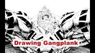 Drawing Gangplank