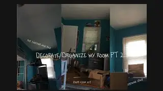 DECORATE/ORGANIZING MY ROOM PT2 || T.X.T.I