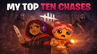 My Top 10 DBD Chase Deception style