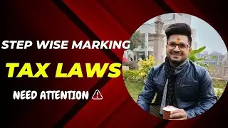 🔴Alert - Step Wise Marking in TAX LAWS🔴 | New Syllabus🔥 | CA Vivek Gaba |