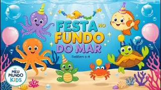 🐬🎶 Mergulhe na Diversão! 🐬🎶 Música Infantil do Fundo do Mar