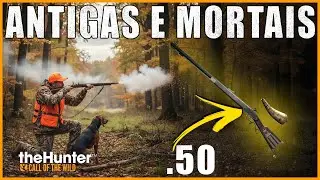 ANTIGAS E MORTAIS, CACEI COM AS ARMAS MAIS DIVERTIDAS DO JOGO - THE HUNTER CALL OF THE WILD