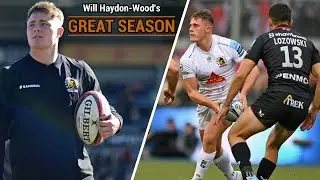 Will Haydon-Wood's Great Season | Exeter Chiefs Rugby Tribute (2024/25)