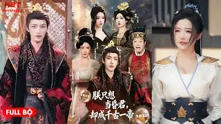 Trẫm chỉ muốn làm hôn quân, ai ngờ trở thành nhất đế thiên cổ