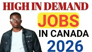 Канада нанимает иностранных работников в 2026 году 🇨🇦 | Востребованные рабочие места с возможност...