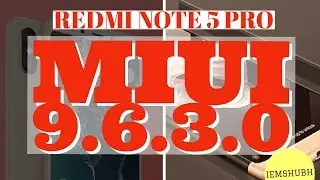 Miui 9.6.3.0 update for REDMI NOTE 5 PRO DEVICES stable update for note 5 pro device.