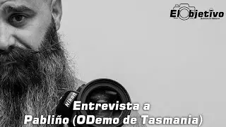 🎤 Entrevista a Pabli&ntilde;o (ODemodetasmania) - Hablamos de todo un poco 2022
